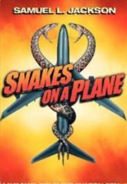 Snakes on a Plane (2006)