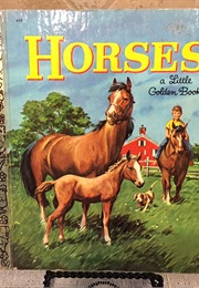 Horses (Little Golden Book) (Blanche Chenery Perkin, Hamilton Greene)