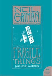 Fragile Things (Neil Gaiman)