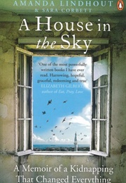 A House in the Sky (Amanda Lindhout)