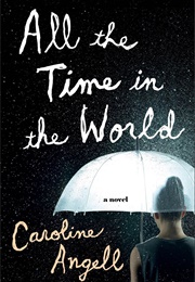 All the Time in the World (Caroline Angell)