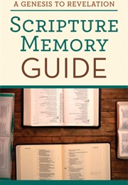 A Genesis to Revelation Scripture Memory Guide (Ed Strauss)