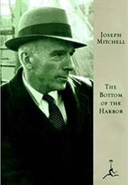 The Bottom of the Harbor (Joseph Mitchell)