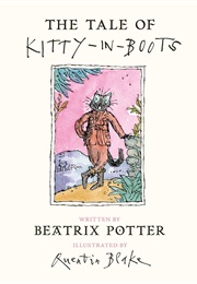 The Tale of Kitty-In-Boots (Beatrix Potter)