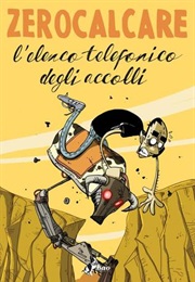 L'elenco Telefonico Degli Accolli (Zerocalcare)
