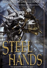 Steelhands (Jaida Jones)