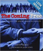 The Coming Free: The Struggle for American Equility