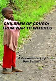 Children of Congo: From War to Witches (2008)