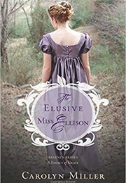 The Elusive Miss Ellison (Carolyn Miller)