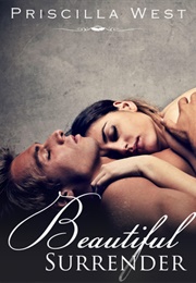 Beautiful Surrender (Priscilla West)
