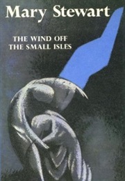 The Wind off the Small Isles (Mary Stewart)