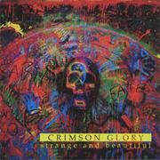 Crimson Glory - Strange and Beautiful