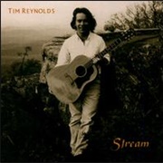 Tim Reynolds - Stream