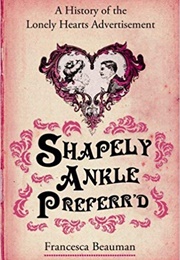 Shapely Ankle Preferr'd (Francesca Beauman)