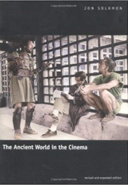 The Ancient World in the Cinema (Solomon)