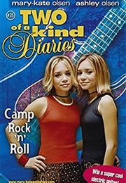 Camp Rock 'N' Roll (Two of a Kind Diaries, #35) (Judy Katschke)
