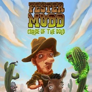 Fester Mudd: Curse of the Gold - Episode 1