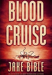 Blood Cruise (Jake Bible)