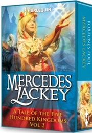 A Tale of the Five Hundred Kingdoms V2 (Mercedes Lackey)