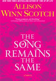 The Song Remains the Same