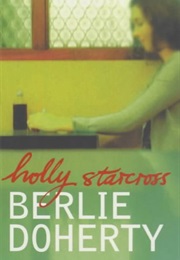 Holly Starcross (Berlie Doherty)
