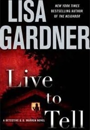 Live to Tell (Lisa Gardner)