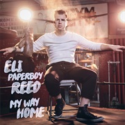 My Way Home Eli "Paperboy" Reed
