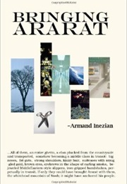 Bringing Ararat (Armand Inezian)