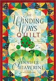 The Winding Ways Quilt (Jennifer Chiaverini)