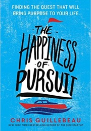 The Happiness of Pursuit (Chris Guillebeau)