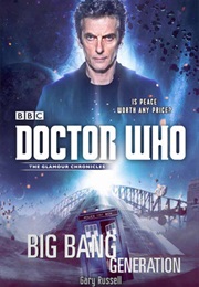Doctor Who: Big Bang Generation (Gary Russell)