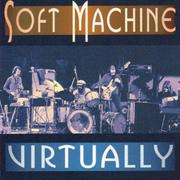 Soft Machine - Virtually