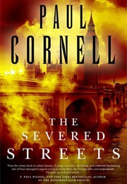 The Severed Streets (Shadow Police #2) (Paul Cornell)