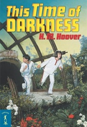 This Time of Darkness (H. M. Hoover)