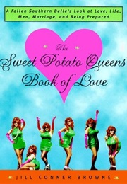Sweet Potato Queens Book of Love (Jill Conner Browne)