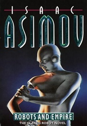 Robots and Empire (Isaac Asimov)