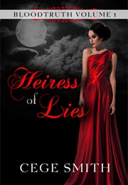 Heiress of Lies (Cege Smith)