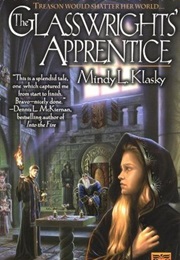 The Glasswright's Apprentice (Mindy Klasky)