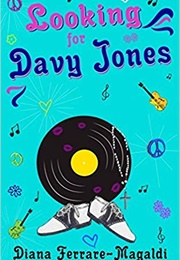 Looking for Davy Jones (Diana Ferrare-Magaldi)