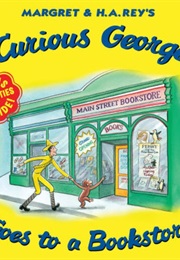 Curious George Goes to the Bookstore (Margret and H.A. Rey)