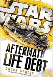 Star Wars: Aftermath - Life Debt (Chuck Wendig)