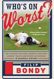 Who's on Worst (Filip Bondy)