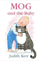 Mog and the Baby (Judith Kerr)