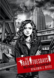 Blood Alchemy (Benjamin Myers)