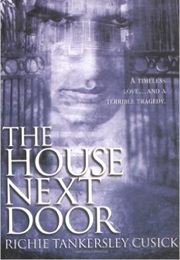 The House Next Door (Richie Tankersley Cusick)