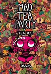 Mad Tea Party (Tea Tauriainen)