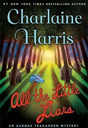 All the Little Liars (Charlaine Harris)