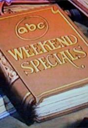 ABC Weekend Special