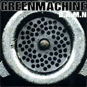 Greenmachine - D.A.M.N.