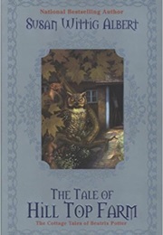 The Tale of Hill Top Farm (Susan Wittig Albert)